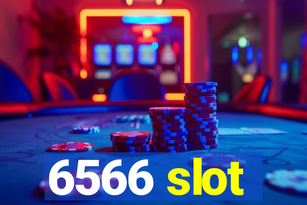 6566 slot